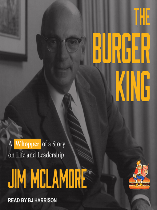 Title details for The Burger King by Jim McLamore - Wait list